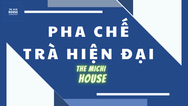 Khóa Học Pha Chế Trà Hiện Đại                      