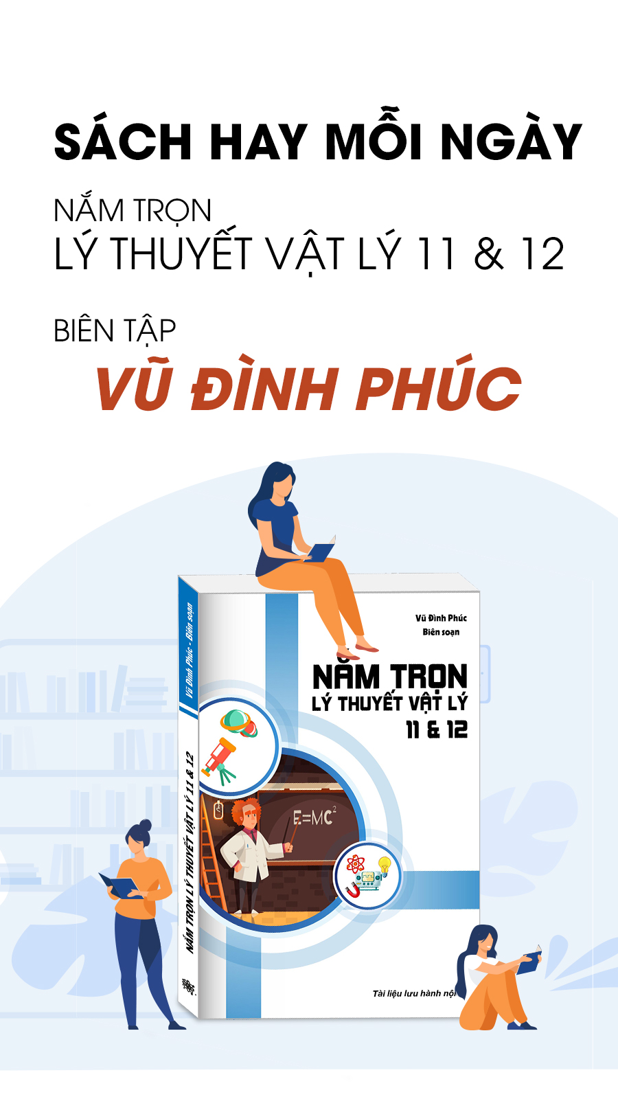 Nắm Trọn Lý Thuyết Vật Lý 11 và 12
