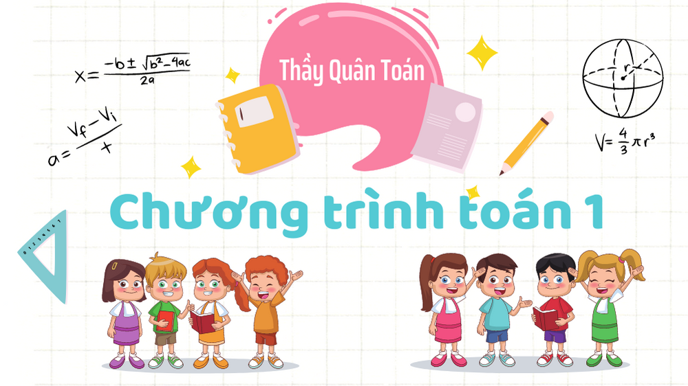 Chương trình Toán lớp 1                                  