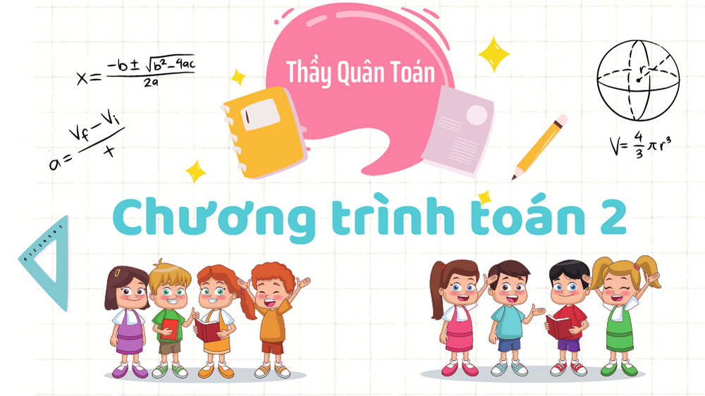 Chương trình Toán lớp 2                                  