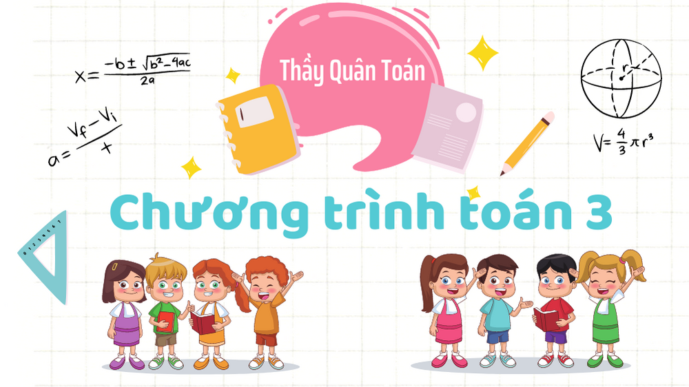 Chương trình Toán lớp 3                                  