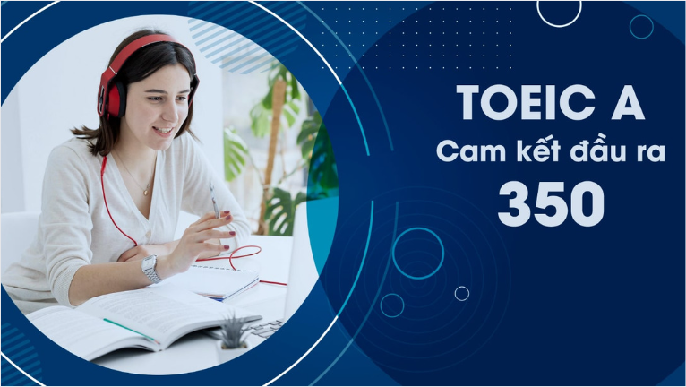 KHÓA HỌC TOEIC A                                                